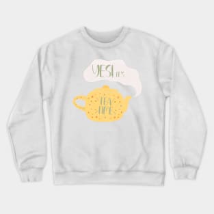 Tea Time Crewneck Sweatshirt